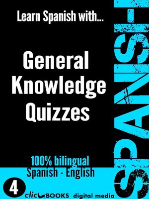 cover image of Learn Spanish with General Knowledge Quizzes #4